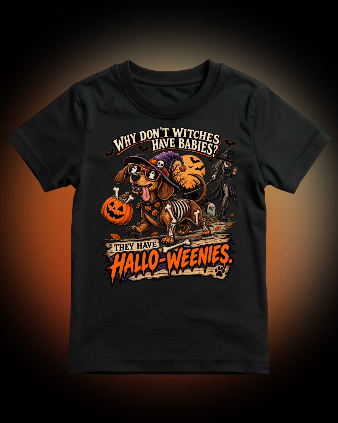Halloween Dachshund Tee — "Why Don’t Witches Have Babies? They Have Hallo-Weenies"
